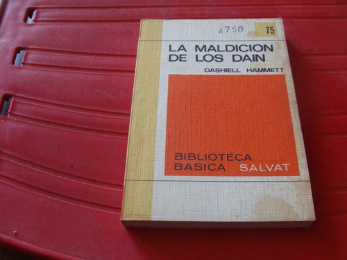 La Maldicion De Los Dain , Año 1972 , Dashiell Hammett