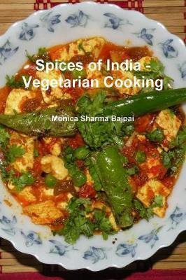 Libro Spices Of India - Vegetarian Cooking - Monica Sharm...