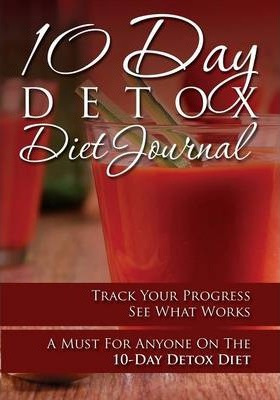 Libro 10-day Detox Diet Journal - Speedy Publishing Llc