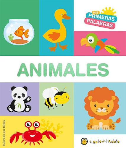 Animales (coleccion Mis Primeras Palabras) [imprenta Mayusc