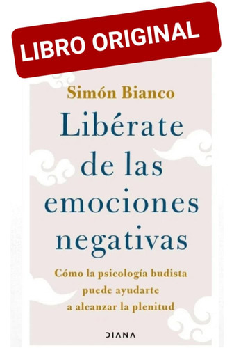 Libérate De Las Emociones Negativas ( Libro Nuevo Y Original