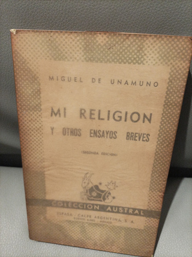 Mi Religión Y Otros Ensayos Breves. Miguel De Unamuno. Austr