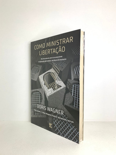 Livro Como Ministrar Libertação Doris Wagner