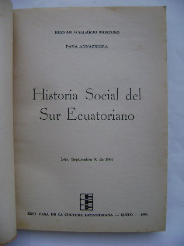 Historia Social Del Sur Ecuatoriano /hernán Gallardo Moscoso