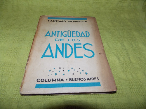Antiguedad De Los Andes - Santiago Ganduglia - Columna