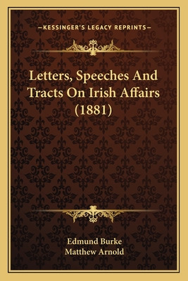 Libro Letters, Speeches And Tracts On Irish Affairs (1881...