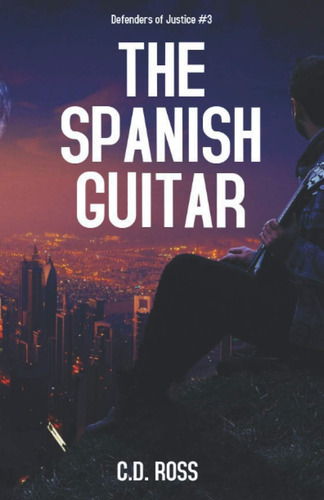 Libro: La Guitarra Española (defensores De La Justicia)