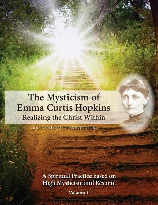 Libro The Mysticism Of Emma Curtis Hopkins: Volume 1 Real...