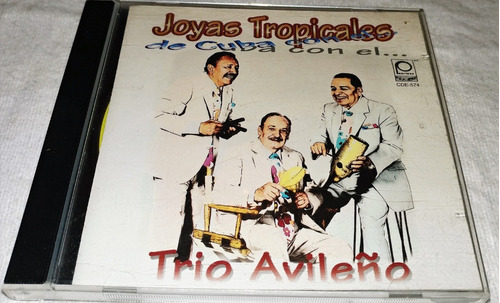 Cd Trio Avileño / Joyas Tropicales De Cuba