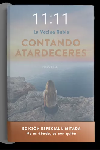 Contando atardeceres : La Vecina Rubia: : Libros