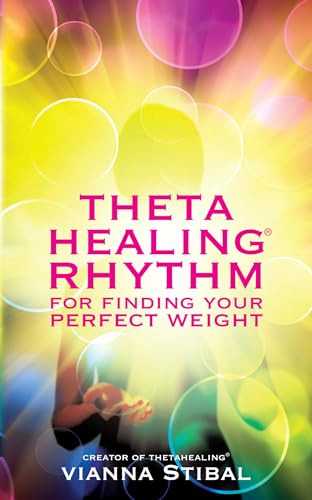 Thetahealing Rhythm For Finding Your Perfect Weight (en Ingl