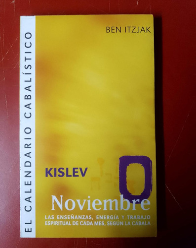 Calendario Cabalistico Noviembre Kislev Ben Itzjak