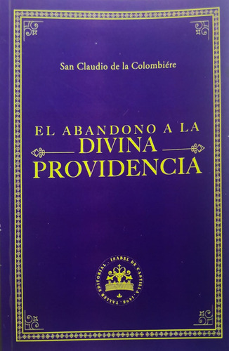 El Abandono A La Divina Providencia