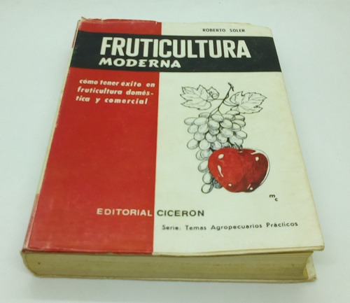 Fruticultura Moderna.                          Roberto Soler