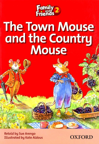 Family And Friends 2 - The Town Mouse And The Country Mouse 