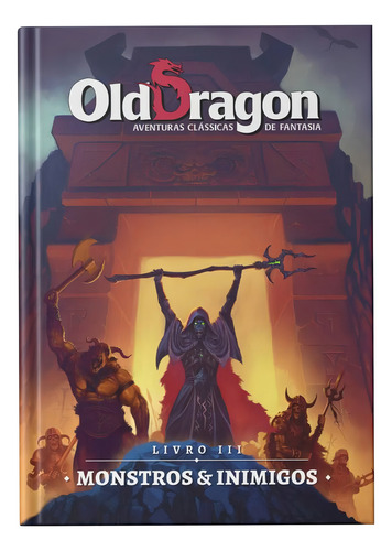 Old Dragon Od2 Monstros E Inimigos Livro Iii Livro De Rpg Buro: Monstros E Inimigos, De Antonio Sá Neto. Série Old Dragon Od2, Vol. 1. Editora Buró, Capa Dura, Edição 2 Em Português, 2023
