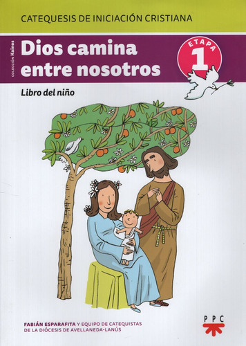 Dios Camina Entre Nosotros. Libro Del Niño. 1, De Diocesis Avellaneda Lanus. Editorial Ppc, Tapa Blanda En Español, 2012