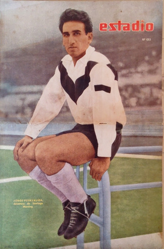 Revista Estadio Zig Zag N°1013 1962 Jorge Fuenzalida(aa702