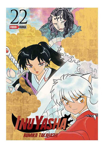 Panini Manga Inuyasha N.22: Inuyasha, De Rumiko Takahashi. Serie Inuyasha, Vol. 22. Editorial Panini, Tapa Blanda En Español, 2020