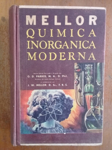 Química Inorgánica Moderna. Mellor. 1956