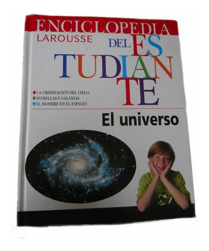 Enciclopedia Larousse Del Estudiante El Universo 