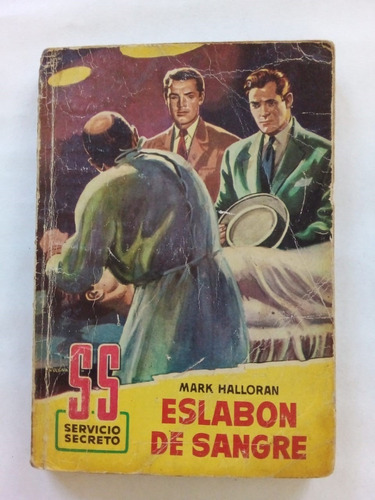 Eslabón De Sangre - Halloran - Bruguera 1958 - U