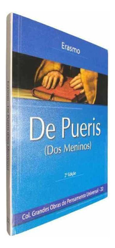 De Pueris (dos Meninos), De Erasmo. Editora Escala Em Português