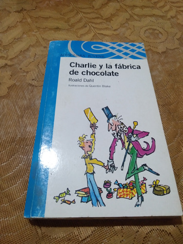 Charlie Y La Fábrica De Chocolate Roald Dahl