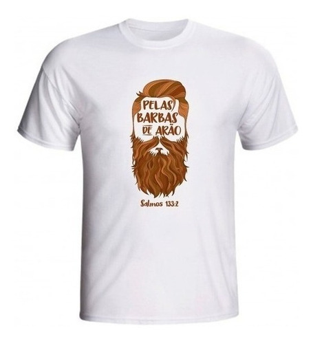 Camiseta Pelas Barbas De Arão Do Profeta Evangélica Cristã