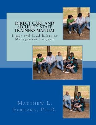 Libro Direct Care And Security Staff Trainers Manual : Li...