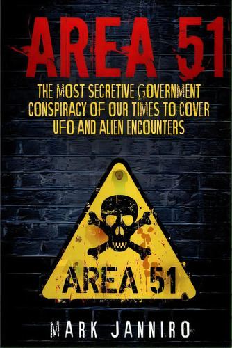 Area 51, De Mark Janniro. Editorial Createspace Independent Publishing Platform, Tapa Blanda En Inglés