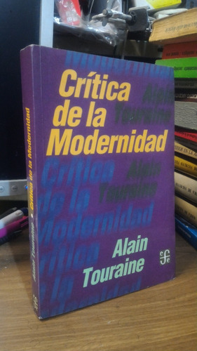 Critica De La Modernidad - Alain Touraine