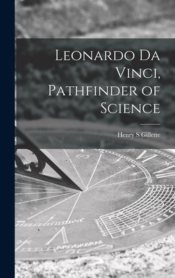 Libro Leonardo Da Vinci, Pathfinder Of Science - Gillette...