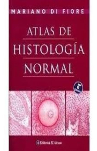 Di Fiore Atlas De Histologia Normal