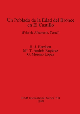 Libro Un Poblado De La Edad Del Bronce En El Castillo: (f...