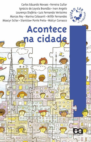 Acontece na cidade, de Novaes, Carlos Eduardo. Série Quero ler Editora Somos Sistema de Ensino, capa mole em português, 2000