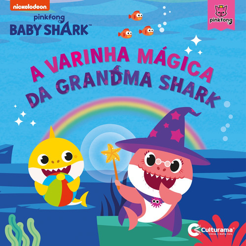 Livro Infantil Baby Shark A Varinha Mágica Da Grandma Shark