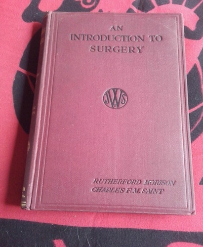 An Introduction To Surgery Morison Y Saint 