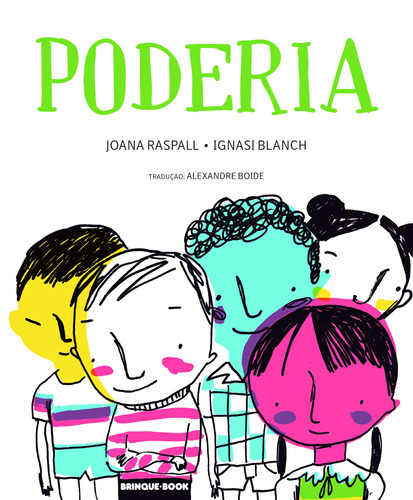 Poderia, de Raspall, Joana. Brinque-Book Editora de Livros Ltda, capa mole em português, 2020