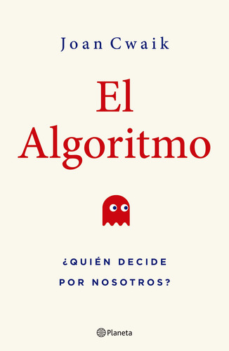 El Algoritmo, De Joan Cwaik. Editorial Planeta, Tapa Blanda En Español, 2025