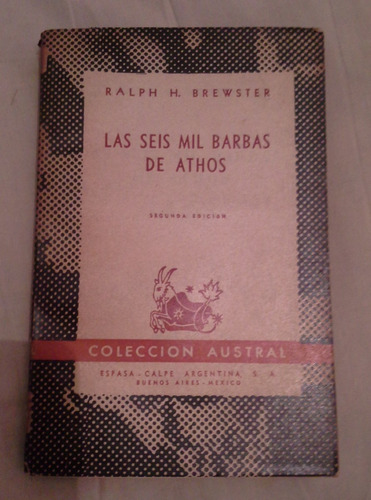 Libro Las Seis Mil Barbas De Athos - Edicion 1949