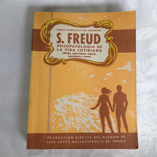 Libro Psicopatologia De La Vida Cotidiana Sig Freud Tomo 1