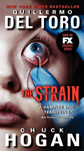 The Strain (the Strain Trilogy #1) Tv Tie-in Edition