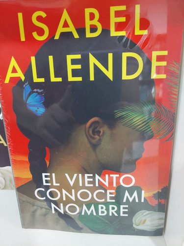 Libro El Viento Conoce Mi Nombre Isabel Allende