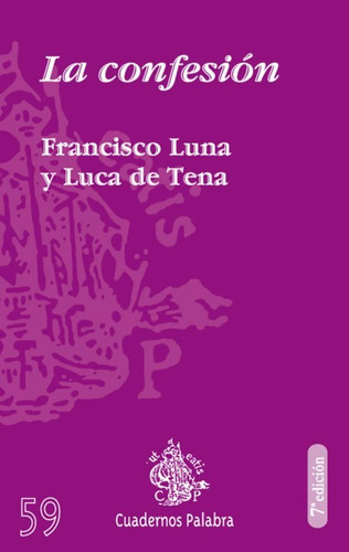 La Confesión, De Luca De Tena, Torcuato. Editorial Palabra, Tapa Blanda En Español