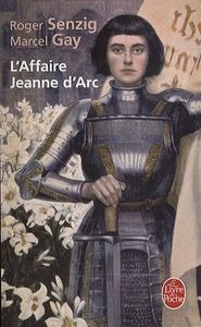 Affaire Jeanne D Arc - Senzig,gay