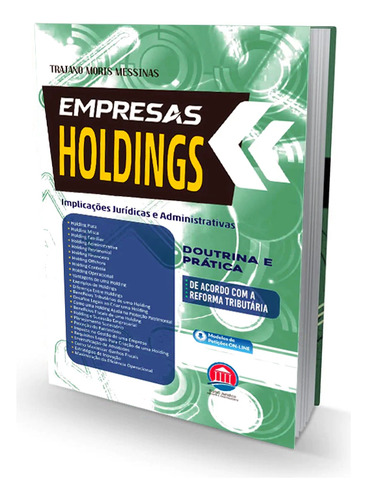 Empresas Holdings - Estratégias De Blindagem Patrimonial (2024), De Trajano Moris Messinas. Editorial Rumo Jurídico, Capa Mole, Edição 1a Edição Em Português, 2025
