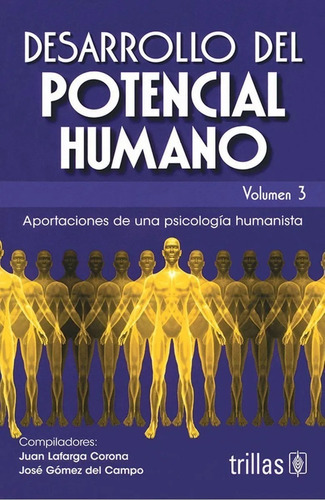 Desarrollo Del Potencial Humano, Volumen 3 Aport Psi Trillas