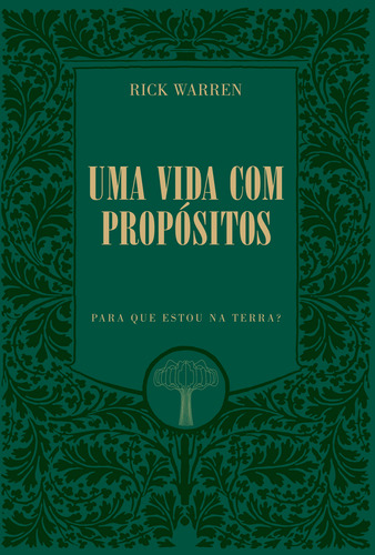 Uma Vida Com Propósitos - Para Que Estou Na Terra?