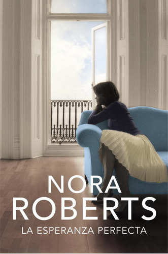 Libro La Esperanza Perfecta (hotel Boonsboro 3) - Roberts...